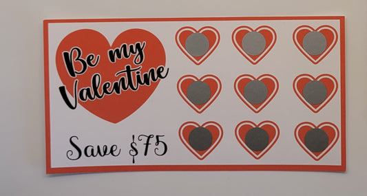 Be My Valentine - $75 Scratch & Save